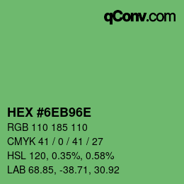 Color code: HEX #6EB96E | qconv.com