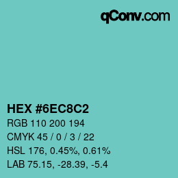 カラーコード: HEX #6EC8C2 | qconv.com