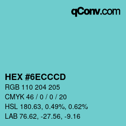 カラーコード: HEX #6ECCCD | qconv.com