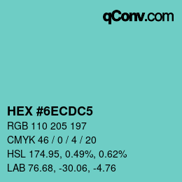 カラーコード: HEX #6ECDC5 | qconv.com