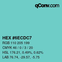 カラーコード: HEX #6ECDC7 | qconv.com