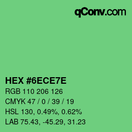 カラーコード: HEX #6ECE7E | qconv.com