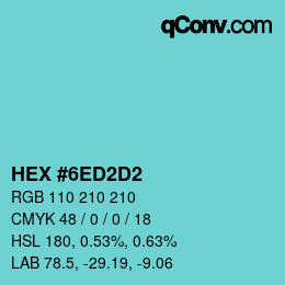 Color code: HEX #6ED2D2 | qconv.com