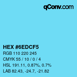 颜色代码: HEX #6EDCF5 | qconv.com