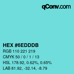 颜色代码: HEX #6EDDDB | qconv.com