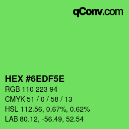 Color code: HEX #6EDF5E | qconv.com