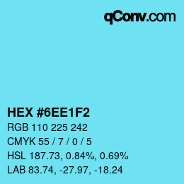 カラーコード: HEX #6EE1F2 | qconv.com