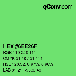 Farbcode: HEX #6EE26F | qconv.com