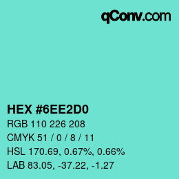 カラーコード: HEX #6EE2D0 | qconv.com