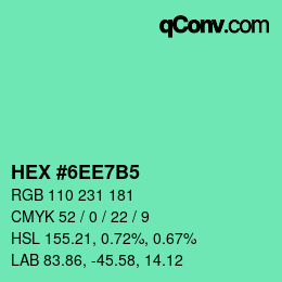 カラーコード: HEX #6EE7B5 | qconv.com