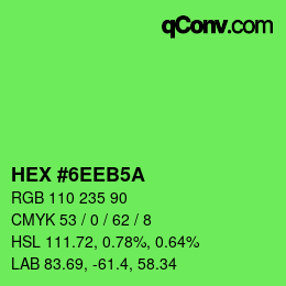 Color code: HEX #6EEB5A | qconv.com