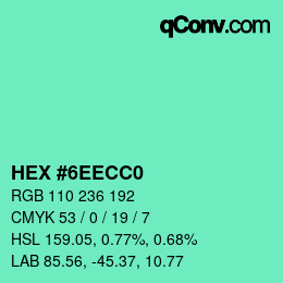 カラーコード: HEX #6EECC0 | qconv.com