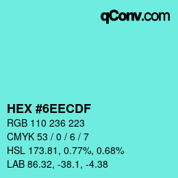 カラーコード: HEX #6EECDF | qconv.com