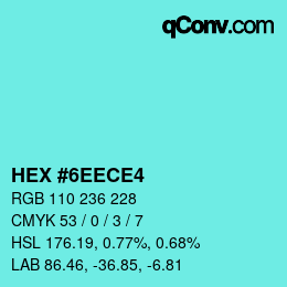 カラーコード: HEX #6EECE4 | qconv.com