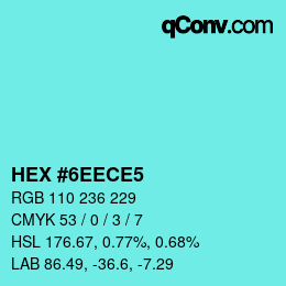 Código de color: HEX #6EECE5 | qconv.com