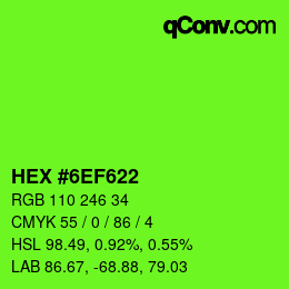 カラーコード: HEX #6EF622 | qconv.com