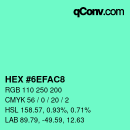 Color code: HEX #6EFAC8 | qconv.com