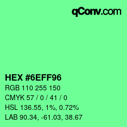 カラーコード: HEX #6EFF96 | qconv.com
