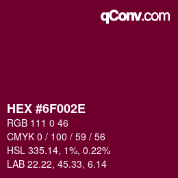 Color code: HEX #6F002E | qconv.com