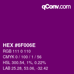 Color code: HEX #6F006E | qconv.com