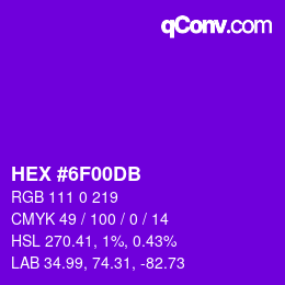 颜色代码: HEX #6F00DB | qconv.com