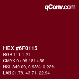 Color code: HEX #6F0115 | qconv.com