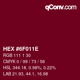 Color code: HEX #6F011E | qconv.com