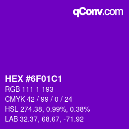 Color code: HEX #6F01C1 | qconv.com