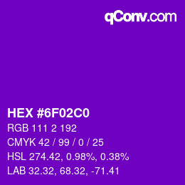 Color code: HEX #6F02C0 | qconv.com