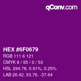 Color code: HEX #6F0679 | qconv.com