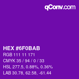 カラーコード: HEX #6F0BAB | qconv.com
