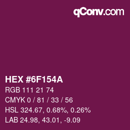 Color code: HEX #6F154A | qconv.com