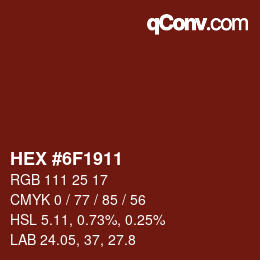 颜色代码: HEX #6F1911 | qconv.com