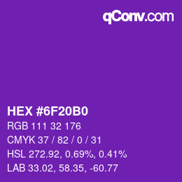 カラーコード: HEX #6F20B0 | qconv.com