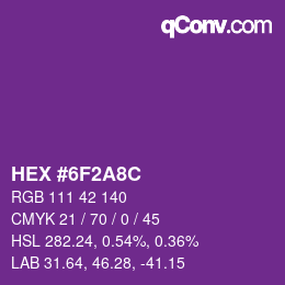 カラーコード: HEX #6F2A8C | qconv.com
