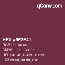 Color code: HEX #6F2E41 | qconv.com