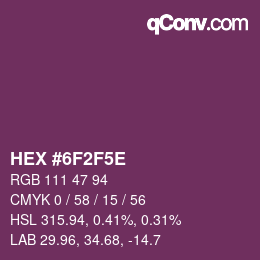 Color code: HEX #6F2F5E | qconv.com