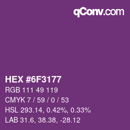 カラーコード: HEX #6F3177 | qconv.com