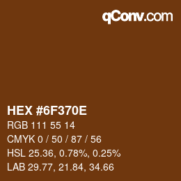 Color code: HEX #6F370E | qconv.com