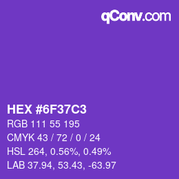 Color code: HEX #6F37C3 | qconv.com
