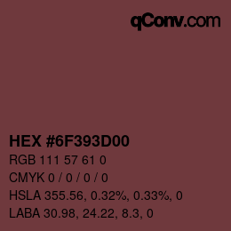 Color code: HEX #6F393D00 | qconv.com