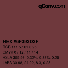 カラーコード: HEX #6F393D3F | qconv.com