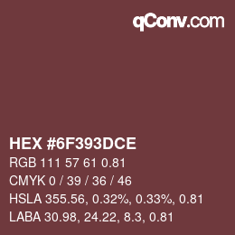 Code couleur: HEX #6F393DCE | qconv.com