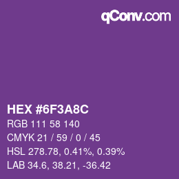 カラーコード: HEX #6F3A8C | qconv.com