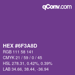 カラーコード: HEX #6F3A8D | qconv.com