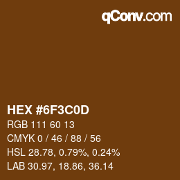 Color code: HEX #6F3C0D | qconv.com