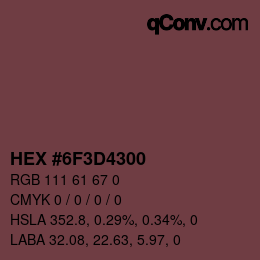 Farbcode: HEX #6F3D4300 | qconv.com