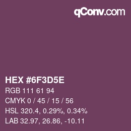 Color code: HEX #6F3D5E | qconv.com