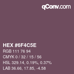 Color code: HEX #6F4C5E | qconv.com