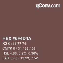 Color code: HEX #6F4D4A | qconv.com